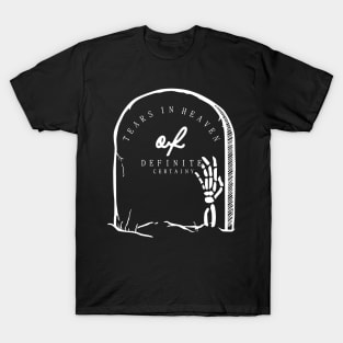 Tears in Heaven T-Shirt